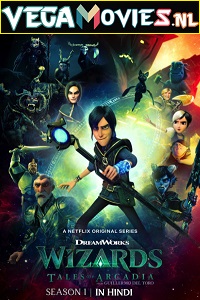 Download Wizards: Tales of Arcadia (2020) Season 1 Dual Audio (Hindi-English) Netflix WEB Series HDRip