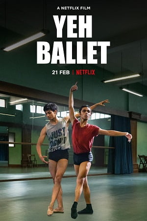  Yeh Ballet (2020) Hindi Full Movie 480p [400MB] | 720p [1GB]